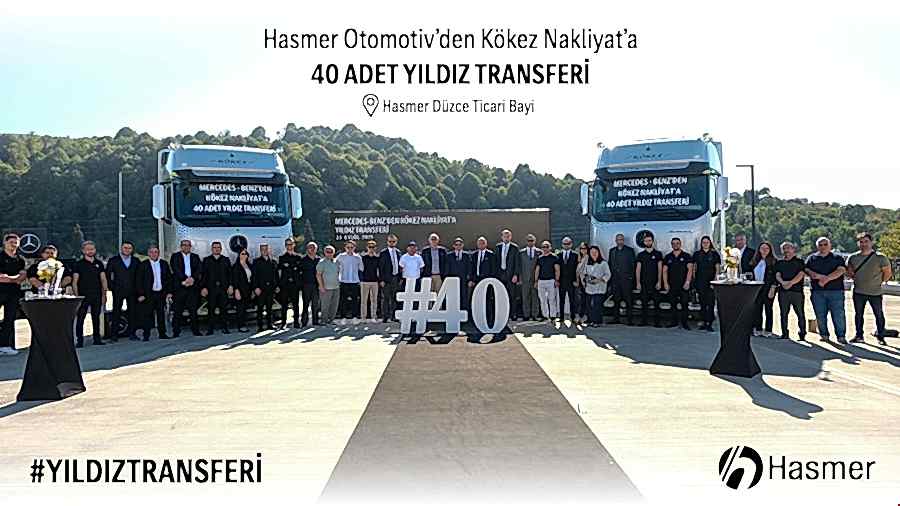 Hasmet Otomotiv'den Kökez Nakliyat'a 40 Adet yıldız transferi